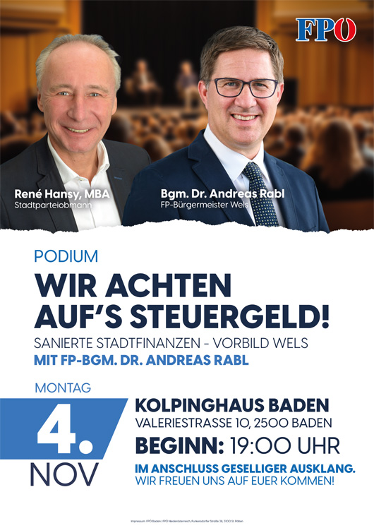 Sanierte Stadtfinanzen sind möglich! Die Sadt Wels hat es mit FP Bgm. Dr. Rabl vorgemacht. Ein Vorbild für Baden? Erfahren Sie mehr über die Welser Erfolgsgeschichte bei unserem Info-Abend am 04. November. 